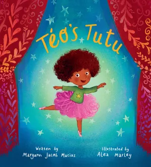 Téo’s Tutu Hardcover Book